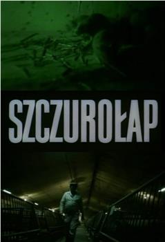 Szczurolap在线观看和下载