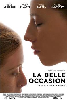 La belle occasion在线观看和下载