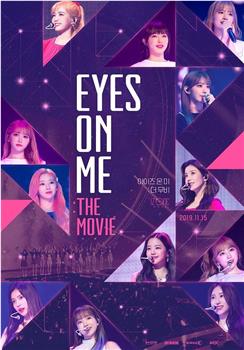 Eyes on Me: The Movie在线观看和下载