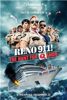 Reno 911! The Hunt for QAnon在线观看和下载