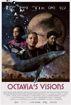 OCTAVIA'S VISIONS在线观看和下载